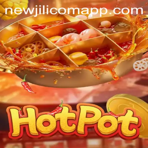 Exploring the Exciting World of Hotpot, Fueled by NewJiLi COM