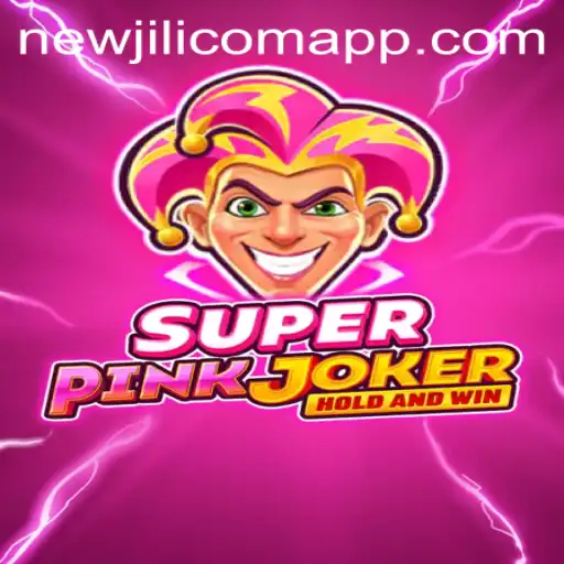 Discover SuperPinkJoker: A New Dynamic Adventure with NewJiLi COM